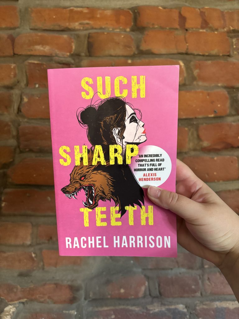 Such Sharp Teeth - Rachel Harrison