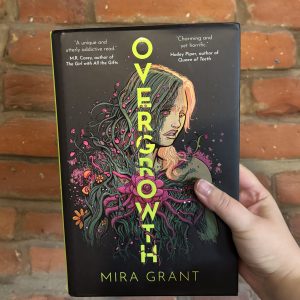 Overgrowth [Hardback] - Mira Grant