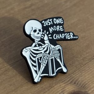 Just One More Chapter Skeleton Enamel Pin - Gothic Book Gift