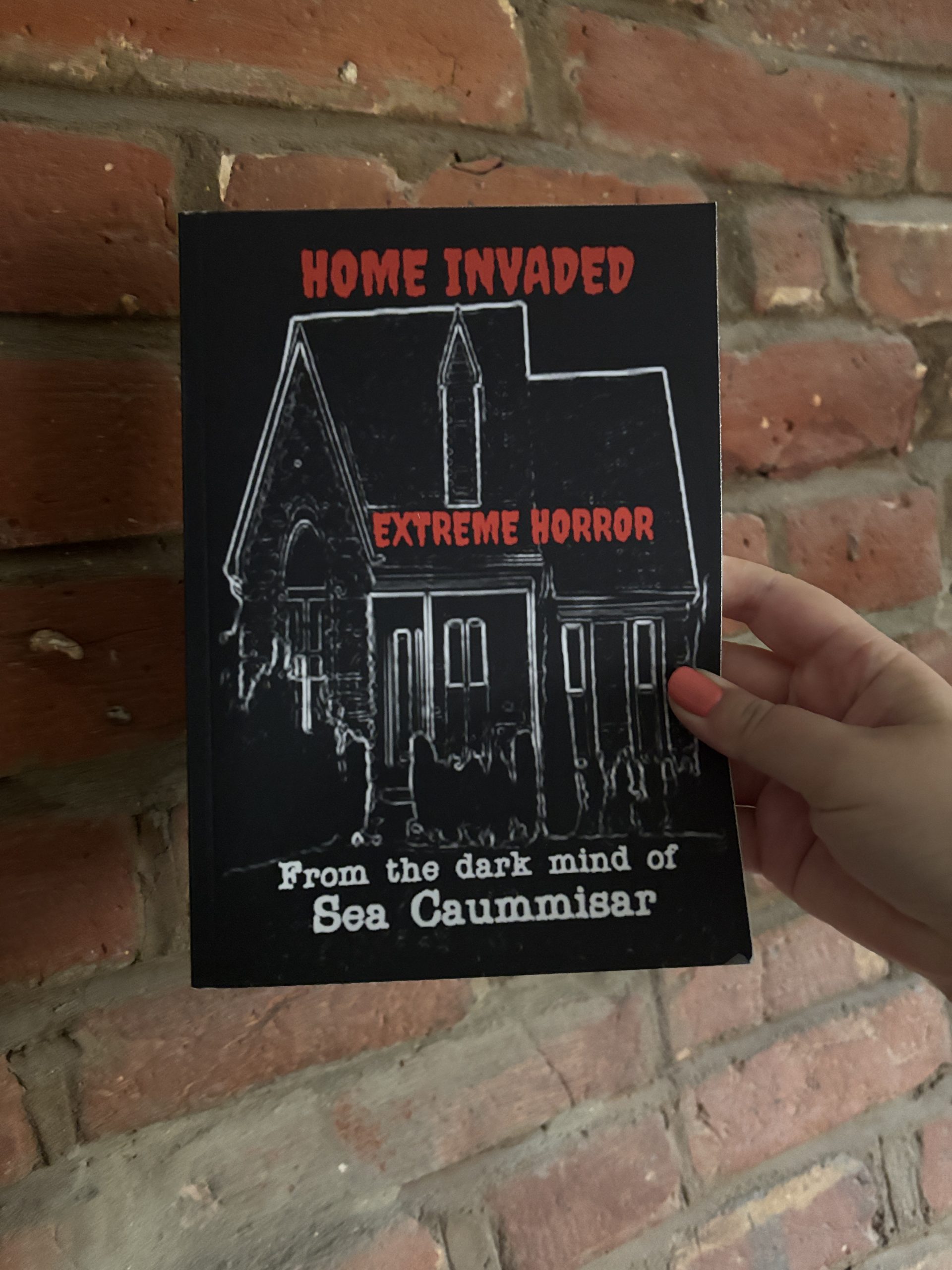 Home Invaded Extreme Horror book cover