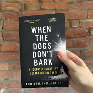 When The Dogs Don't Bark Angela Gallop CBE book cover