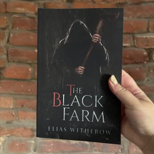 The Black Farm Elias Witherow book cover
