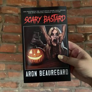 Scary Bastard Aron Beauregard book cover