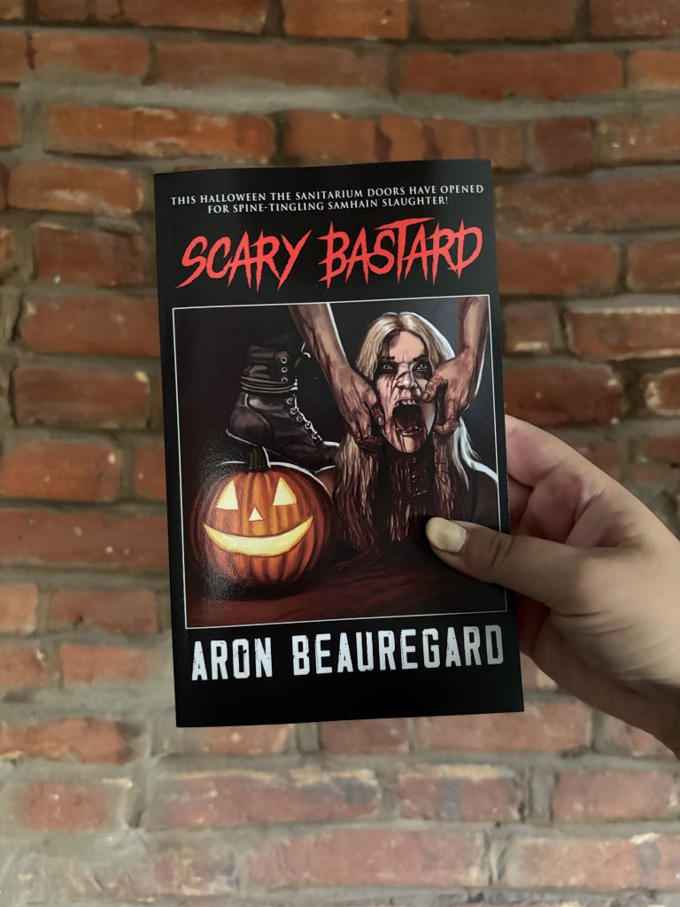 Scary Bastard Aron Beauregard book cover