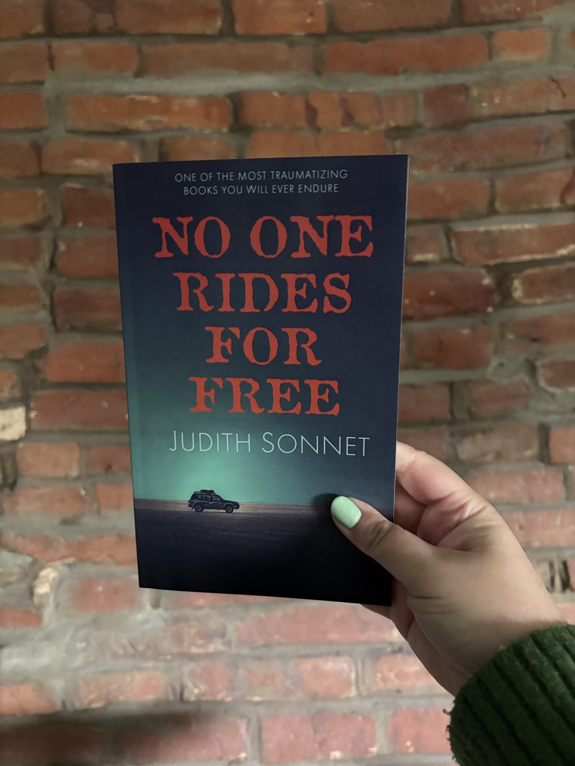 No One Rides For Free Judith Sonnet book cover
