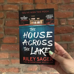 The House Across The Lake - Riley Sagar book cover
