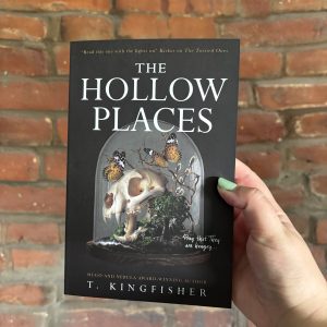 The Hollow Places T. Kingfisher book cover