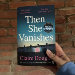 Then She Vanishes Claire Douglas book cover