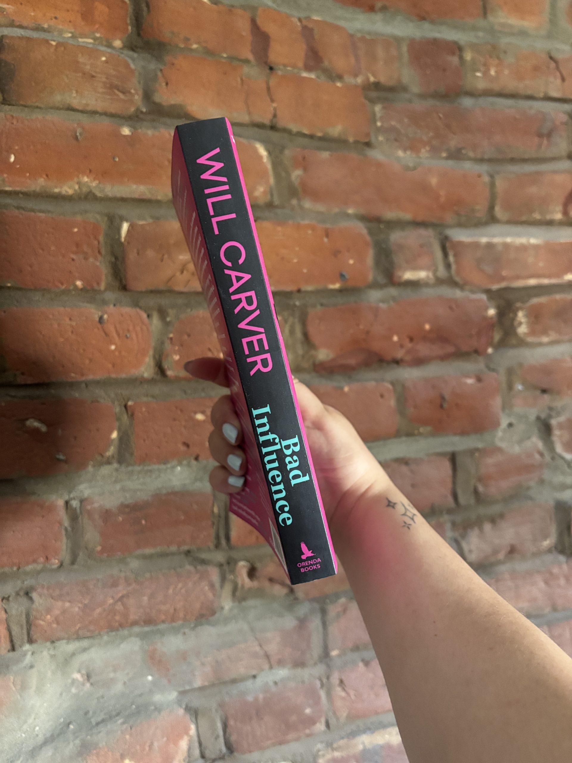 Bad Influence Will Carver book spine