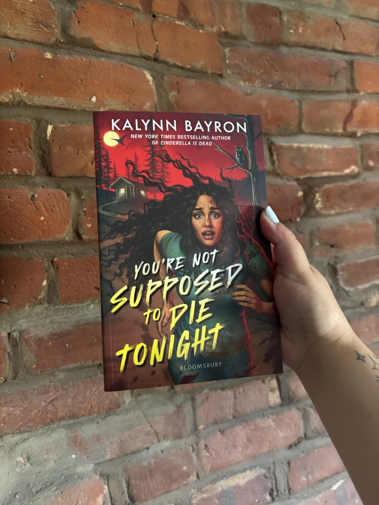 You're Not Supposed To Die Tonight Kalynn Bayron book cover